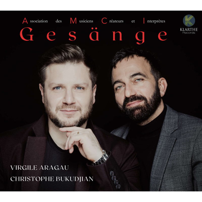 Gesänge  Reinecke, Schubert, Schumann, Liebermann  Virgile Aragau Christophe Bukudjian