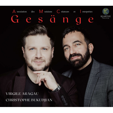 Gesänge  Reinecke, Schubert, Schumann, Liebermann  Virgile Aragau Christophe Bukudjian