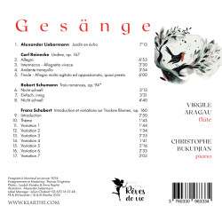 Gesänge  Reinecke, Schubert, Schumann, Liebermann  Virgile Aragau Christophe Bukudjian