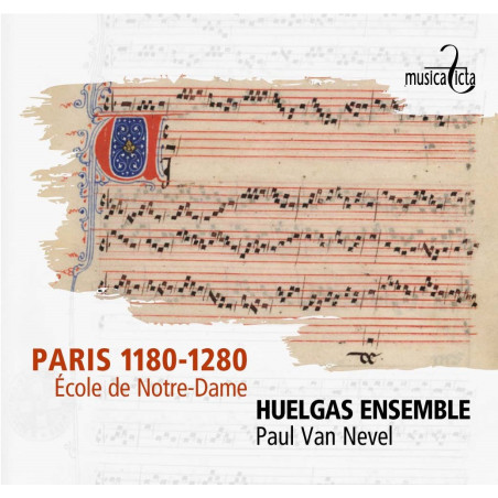 Paris 1180-1280 Ecole de Notre-Dame Huelgas Ensemble Paul Van Nevel