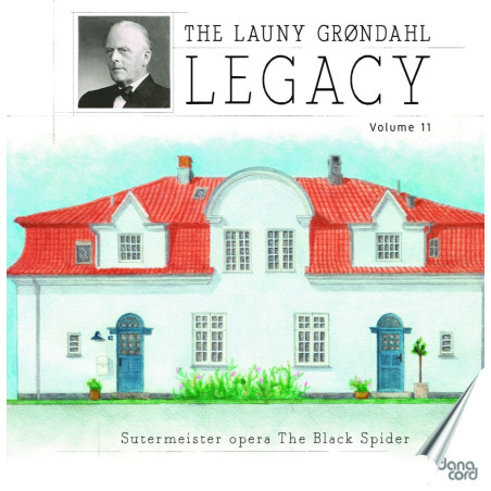 Launy Grøndahl Legacy Vol 11 Heinrich Sutermeister L'araignée noire