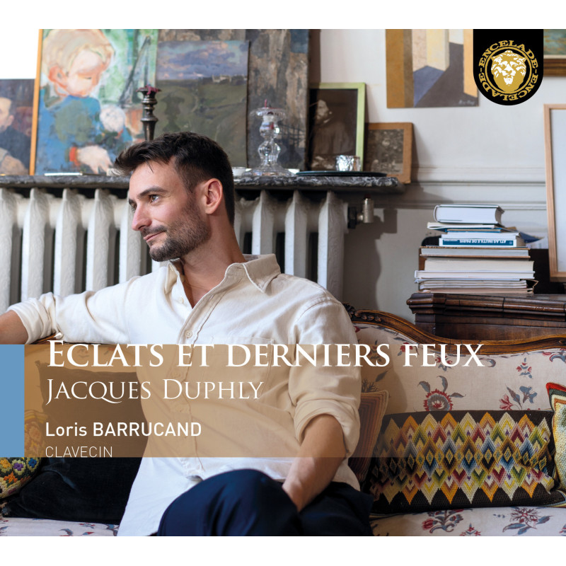 Jacques Duphly Eclats et derniers feux Louis Barrucand