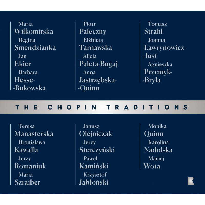 The Chopin Traditions