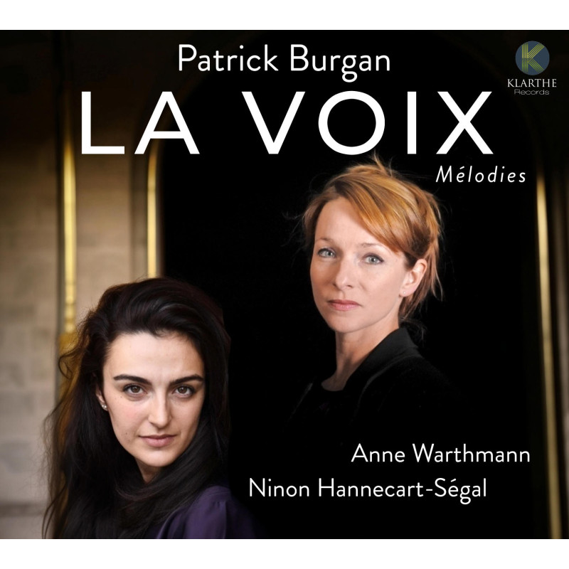 Patrick Burgan La Voix Anne Warthmann Ninon Hannecart-Ségal