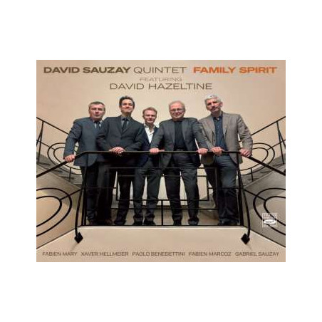 DAVID SAUZAY Quintet  Family Spirit