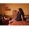 ELISE FRANK I Didn’t Pay For It