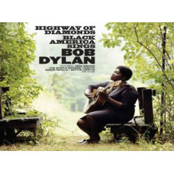 Bob Dylan Highway Of Diamonds-Black America Sings Bob Dylan