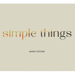 Murat Öztürk Simple Things