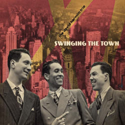 THE DAVID HERMLIN TRIO Swinging The Town