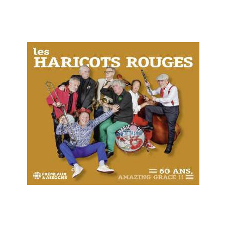 LES HARICOTS ROUGES 60 Ans, Amazing Grace