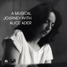 Alice Ader A musical journey
