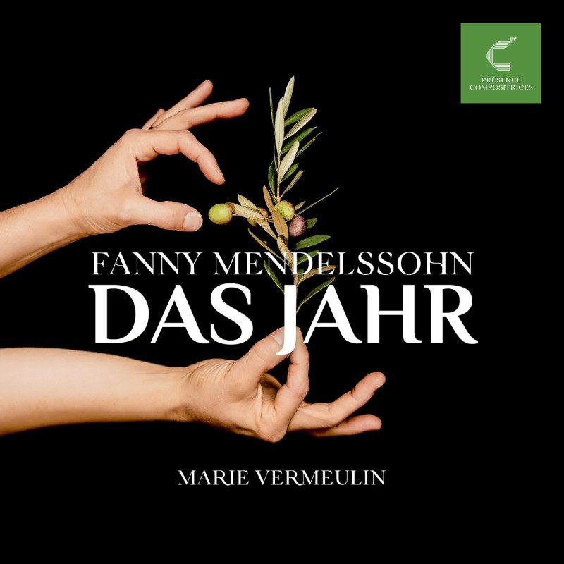 Fanny Mendelssohn Das Jahr Marie Vermeulin