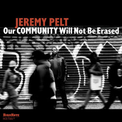 Jeremy Pelt Our Community Will No Be Erased