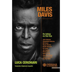 Miles Davis Du Bebop Au Hip Hop (livre)