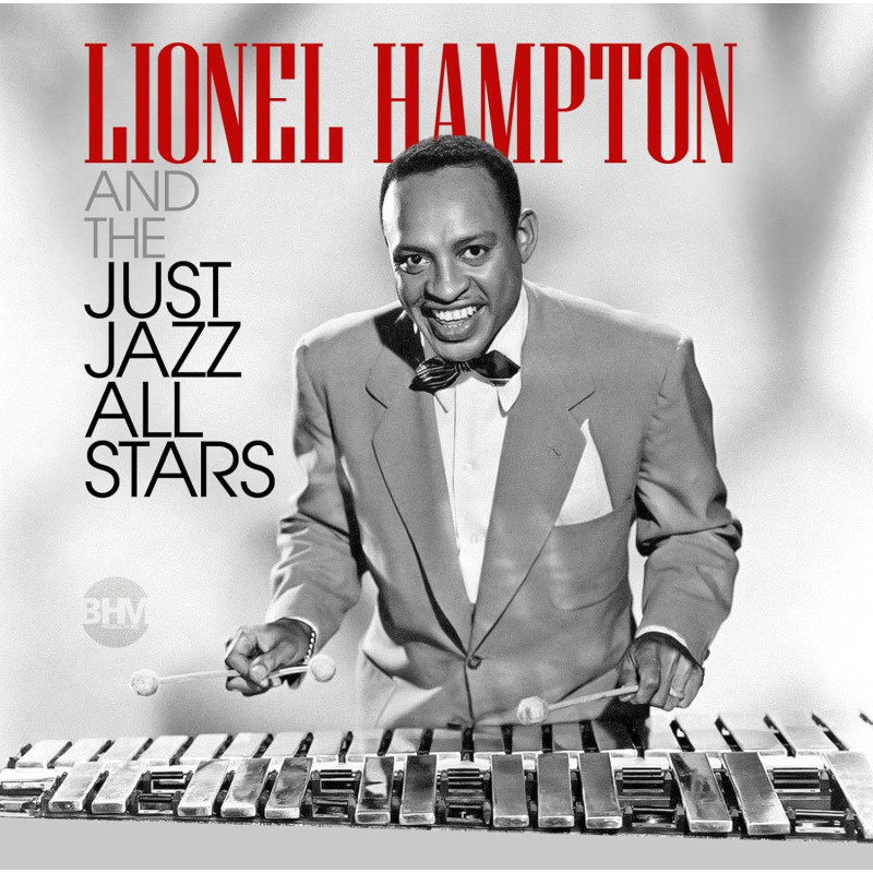 Lionel Hampton And The Just Jazz All Stars