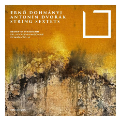 Dohnanyi Dvorak Sextuors Sestetto Stradivari dell'Accademia di Santa Cecilia