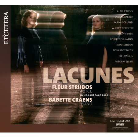 LACUNES Schumann Strauss Webern Barber Copland Fleur Strijbos Babette Craens