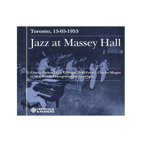 CHARLIE PARKER DIZZY GILLESPIE BUD POWELL CHARLES MINGUS MAX ROACH azz At Massey Hall Toronto
