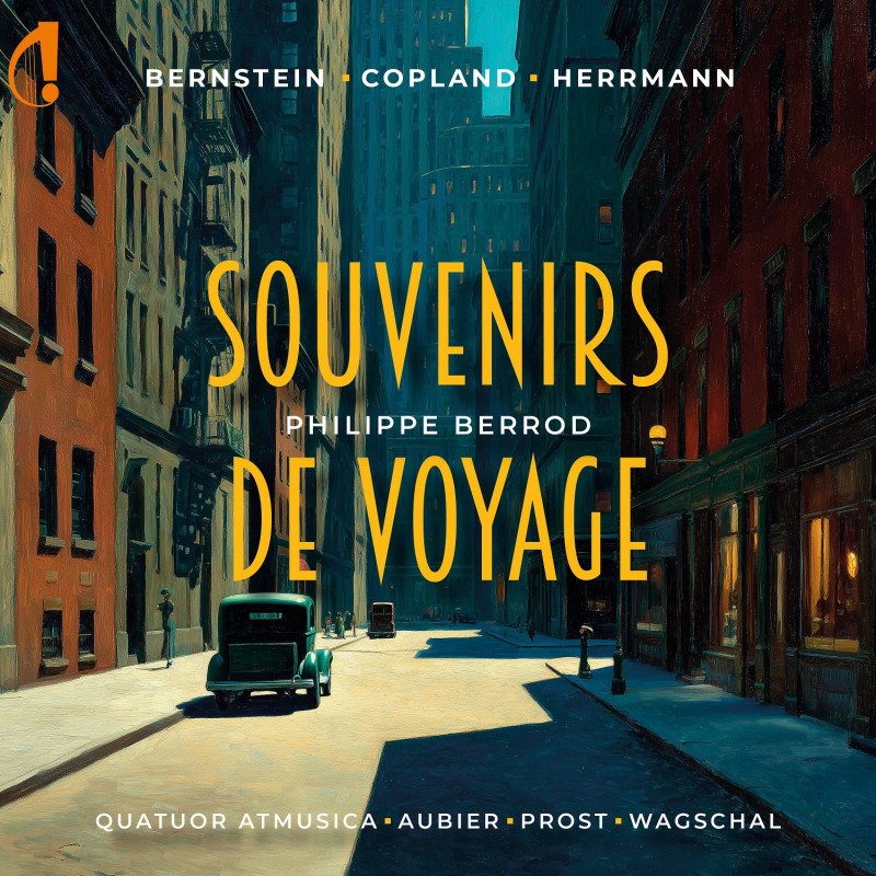 Souvenirs de voyage Bernstein, Bernstein, Copland Philippe Berro
