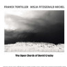 Franck Tortiller Misja Fitzgerald Michel The Open Chords of David Crosby