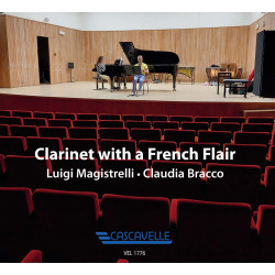 Clarinet with French flair Debussy Saint-Saëns Ravel Cahuzac Messager Messiaen Gerber Françaix Luigi Magistrelli Claudia Bracci