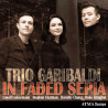 In Faded Sepia Liebermann Chatman Chang Ellington Trio Garibaldi