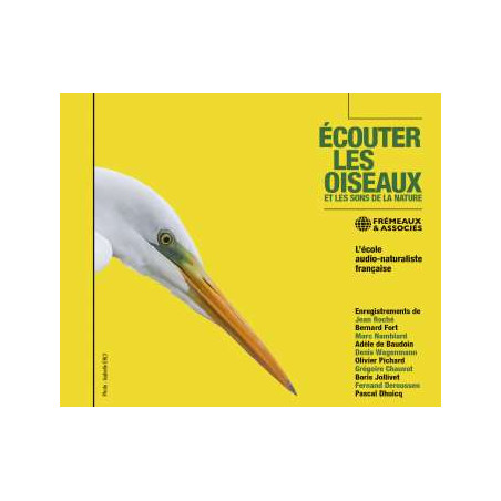 JEAN ROCHE & BERNARD FORT Ecouter Les Oiseaux L’Ecole Audio-Naturaliste Française