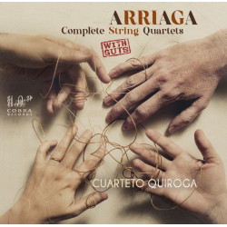 Juan Crisóstomo de Arriaga Intégrale des quatuors Cuarteto Quiroga