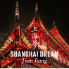 Tian Jiang Shanghai Dream