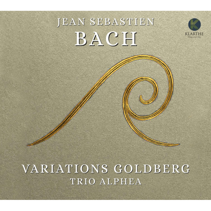 J.S. Bach Les Variations Goldberg Trio Alpha