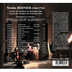 Nicolas Bernier Les Leçons des Ténèbres du 2ème & 3ème jour Ensemble Lux Aeterna
