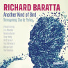 Richard Baratta Another Kind of Bird