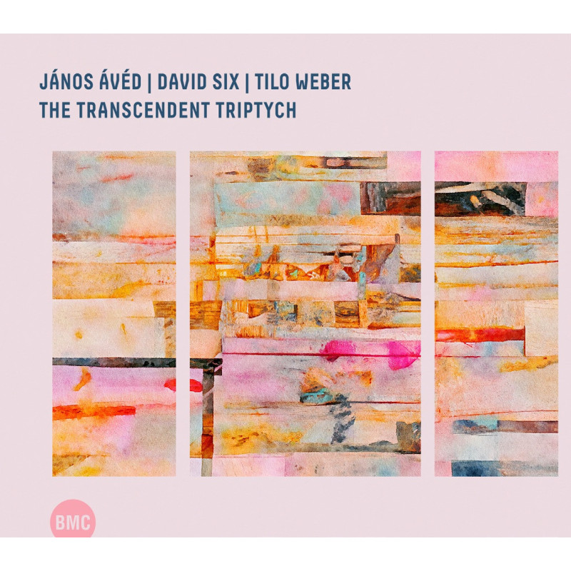 János Ávéd David Six Tilo Weber The Transcendent Triptych