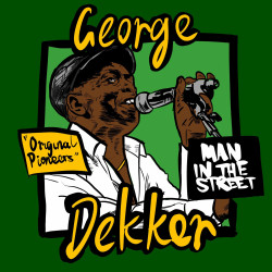 George Dekker Man in the Street