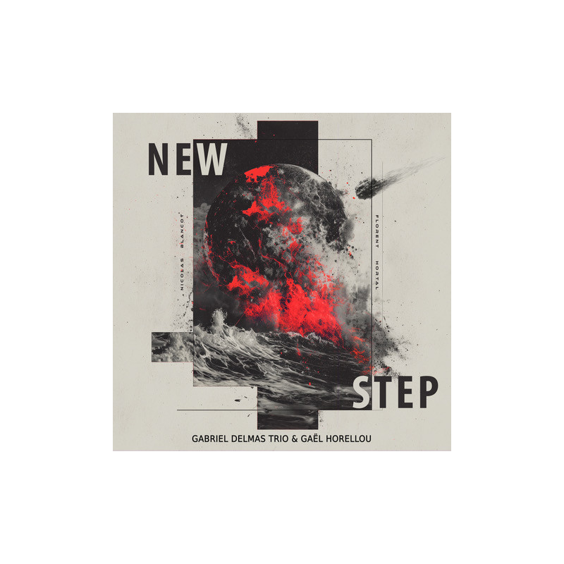 Gabriel Delmas Trio & Gaël Horellou New Step