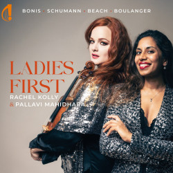 Ladies First Röntgen-Maier, Bonis, Schumann, Beach, Pejacevic, Boulanger, Clarke