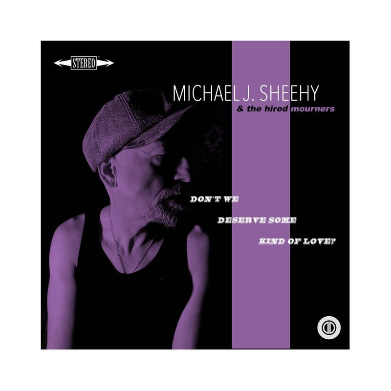 Michael J. Seehy Don't We Deserve Some Kind of Love?