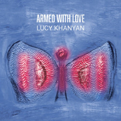 Lucy Khanyan  Armed with Love