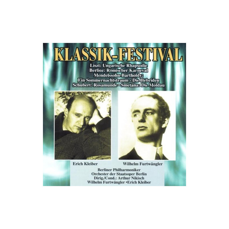 Liszt Berlioz Mendelssohn Schubert Smetana Kleiber Furtwängler