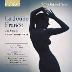 La jeune France Jolivet, Messiaen, Daniel-Lesur The Sixteen