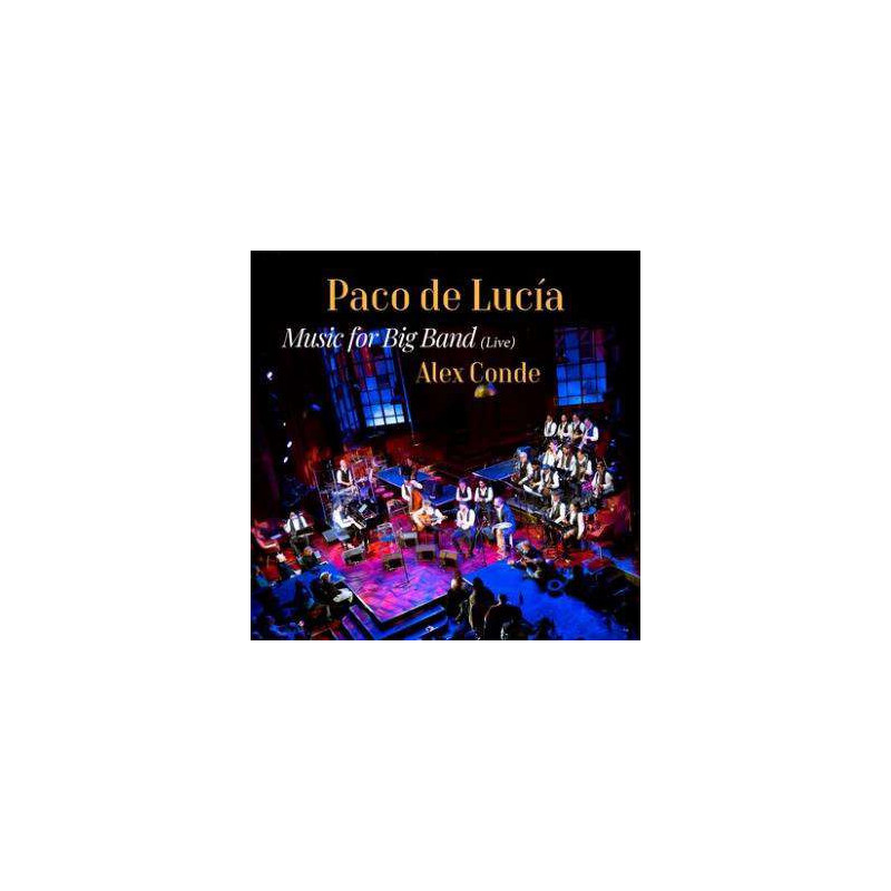 Alex Conde Paco De Lucia-Music For Big Band Live