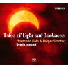 Tales of Light and Darkness Machaut, Lasso, Bach, Sweelinck, Borlasca, Willaert, Campo, Gibran Flautando Köln