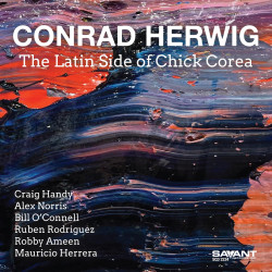 Conrad Herwig The Latin Side of Chick Corea