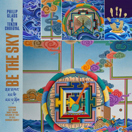 Philip Glass Tenzin Choegyal Be the Sky