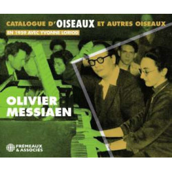 OLIVIER MESSIAEN Catalogues d’Oiseaux et autres oiseaux