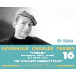 CHARLES TRENET Intégrale Volume 16 Poésie Inédits, Raretés, Live 1932 - 1955