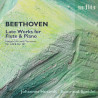 L.V. Beethoven Les œuvres tardives pour flûte et piano Johannes Hustedt Sontraud Speidel