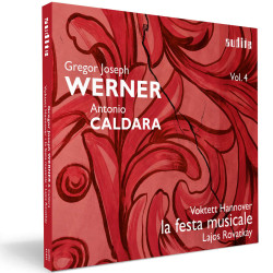 Caldara Werner Requeim SINFONIAS/TOTA PULCHRA ES MARIA/REGINA COELI/VOL 4 La Festa Musicale