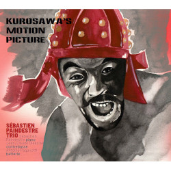 Sébastien Paindestre Trio Kurosawa’s Motion Picture