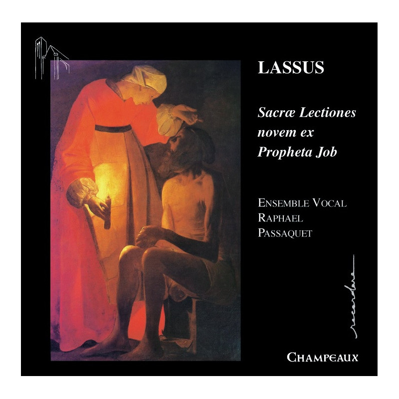 Roland de Lassus Sacræ Lectiones novem ex Propheta Job Les Lamentations de Job  Ensemble Vocal Raphaël Passaquet